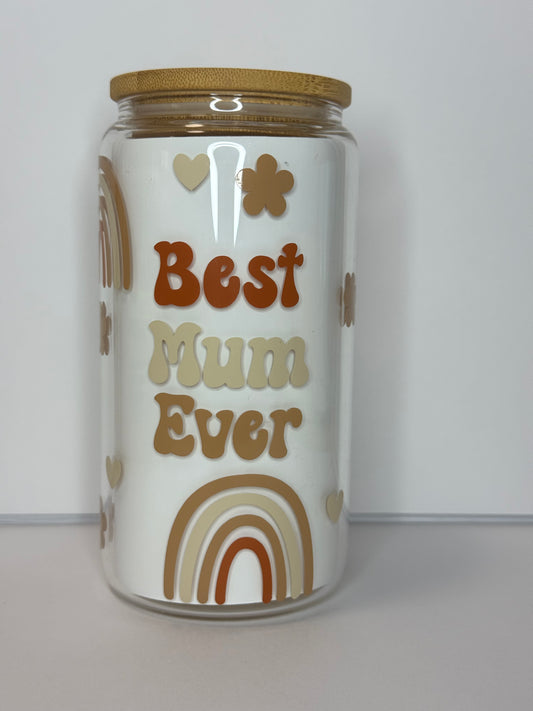 Best Mum Ever” 16oz Glass Can Cup